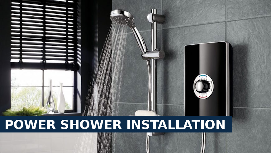 Power shower installation Barkingside